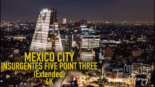 INSURGENTES FIVE POINT THREE (extended)