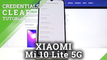How to Clear Credentials on XIAOMI Mi 10 Lite 5G – Remove All Licenses