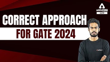 Correct Approach For GATE 2024 | By Diptanshu sir