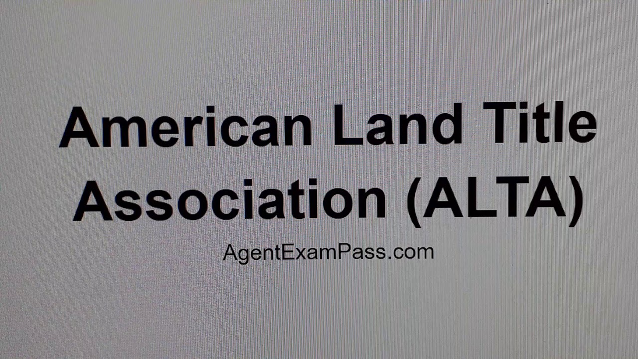 007 American Land Title Association (ALTA) Free Real Estate License