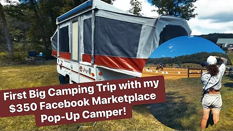 First Big Camping Trip With My $350 Facebook Marke...