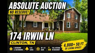 **ABSOLUTE AUCTION | 8.25 Acres, 4BR Home & Barn | 174 Irwin Ln, Clinton, TN**