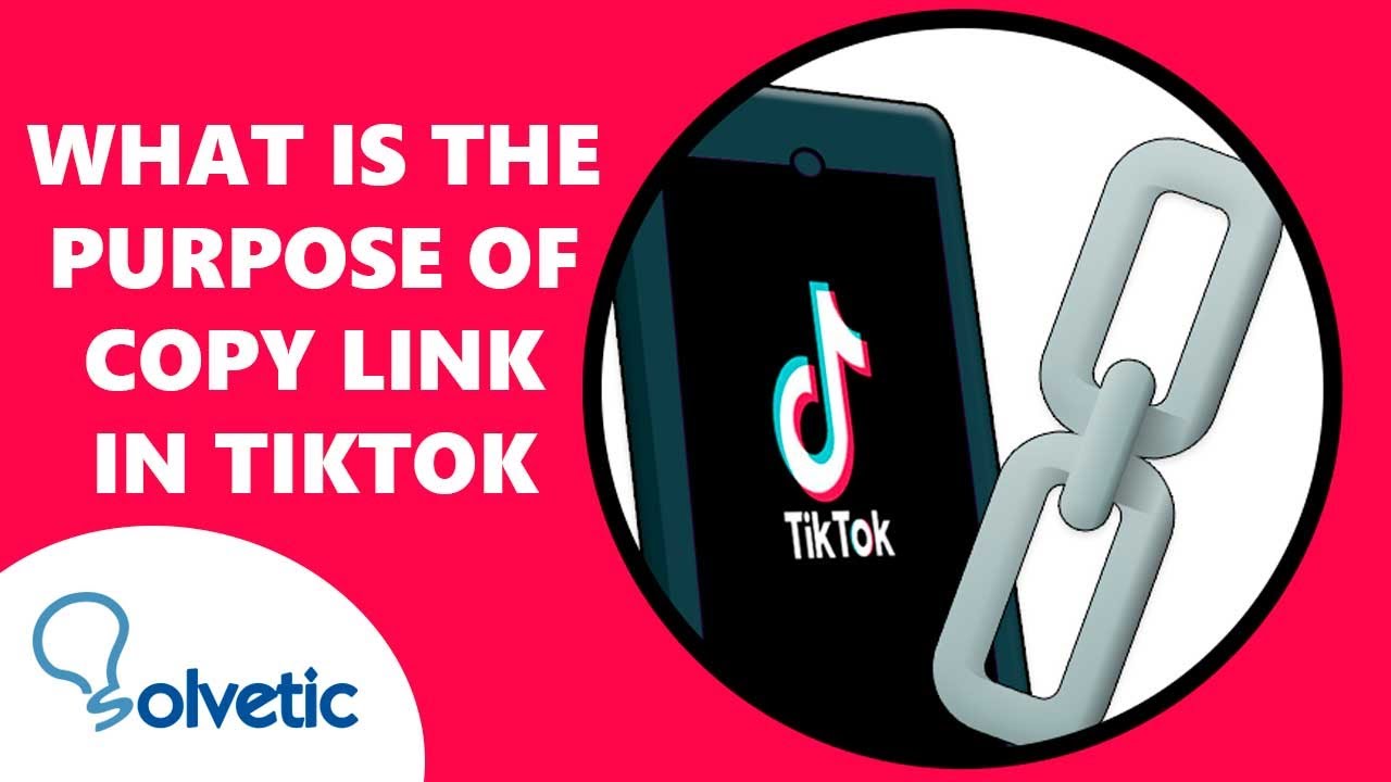 What Is The Purpose Of Copy Link In TikTok YouTube