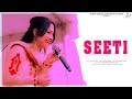 Seeti  tanya gill  jassi bros  tudu records  official punjabi lyrical song