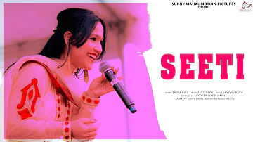 Seeti | Tanya Gill | Jassi Bros | Tudu Records | Official Punjabi Lyrical Video Song