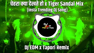 Chehra Kya Dekhte Ho x Tiger Sandal Mix DJ Tapori Remix Instagram Trending Dj Song DJ MHT PRODUCTion