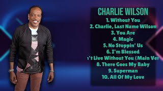 Charlie Wilson-Chart-toppers worth replaying-Best of the Best Collection-Interrelated