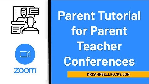 Zoom Parent Tutorial for Virtual Parent Teacher Conferences
