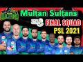 PSL 2021 Multan Sultans Final Squad | Multan Sultans Players List PSL 2021 | PSL 2021 Squad