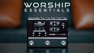 HX Stomp Worship Essentials | Hillsong, Bethel, Elevation, Gable Price Presets