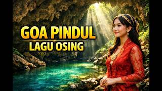 Goa Pindul Gunungkidul – Lagu Osing Banyuwangi | Tembang Alam Jawa yang Menenangkan