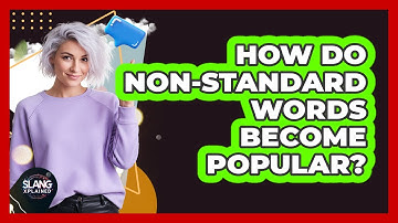 How Do Non-Standard Words Become Popular?