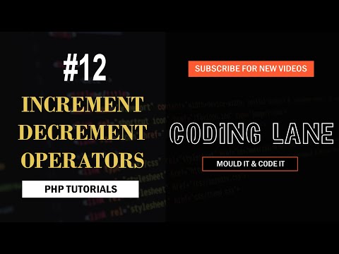 Increment and Decrement Operators In PHP | PHP Tutorial For Beginners – Coding Lane