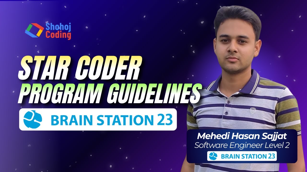 Brain Station 23 Star Coder Program | Fresher Recruitement | Shohoj ...