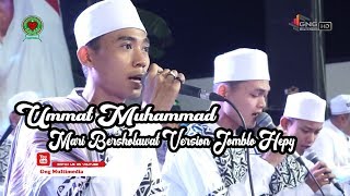 Ummat Muhammad   Mari Bersholawat Version Jomblo Hepy I Majelis Gandrung Nabi Terbaru 2019