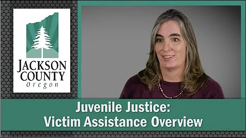 Juvenile Justice: Victim Assistance Overview