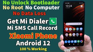 Install Mi Dialer Call Record Xiaomi Poco Without Unlock Bootloader No Data Loss [ English ] screenshot 4