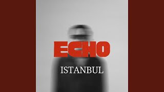 Seni Görene Kadar - EchoTürk