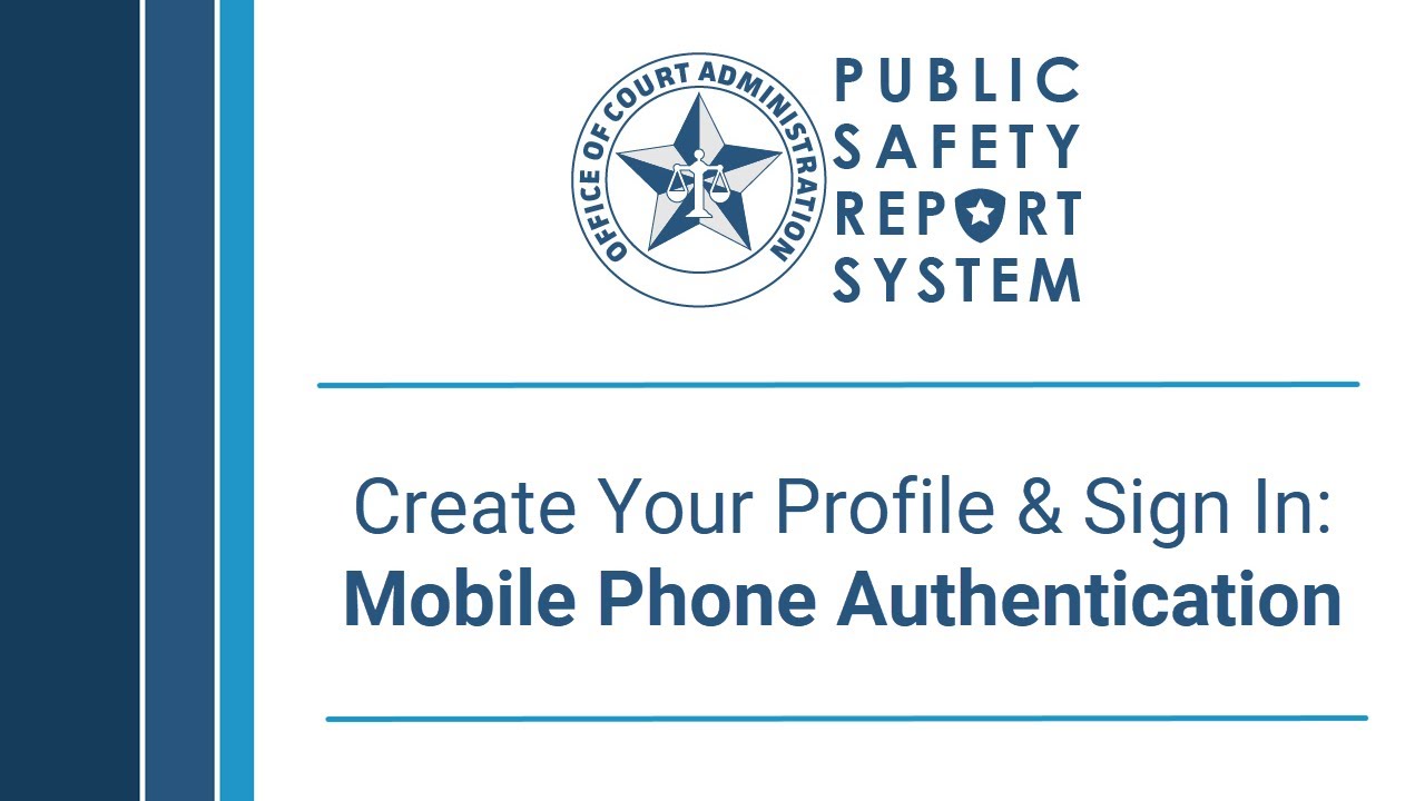 PSRS: How to Create Your Profile & Sign In with Mobile Phone Authentication