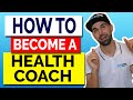 How to Become a Health Coach in 2023 - Step by Step