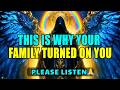 Chosen One: This Is Why Your Family Members Turned On You 😱👀