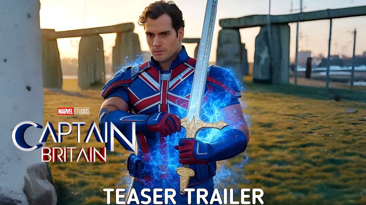 Captain Britain: Teaser Trailer (2025) | Henry Cavill Marvel Studios