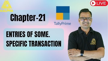 CCHAPTER -21 Entries of Some Specific Transactions Part 1