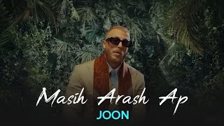 Masih & Arash Ap - Joon I   ( مسیح و آرش ای پی - جون ) Resimi