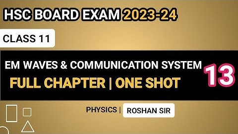 Electromagnetic Waves and Communication System ONE SHOT Class 11 Physics @Tropical_Science
