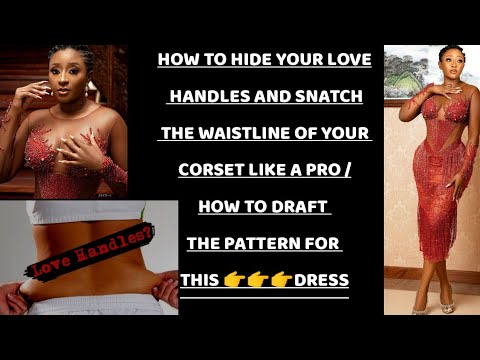 HOW TO HIDE LOVE HANDLES & SNATCH THE WAISTLINE OF YOUR CORSET (2