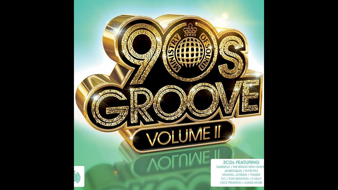Ministry of Sound - 90s Groove Volume II - YouTube