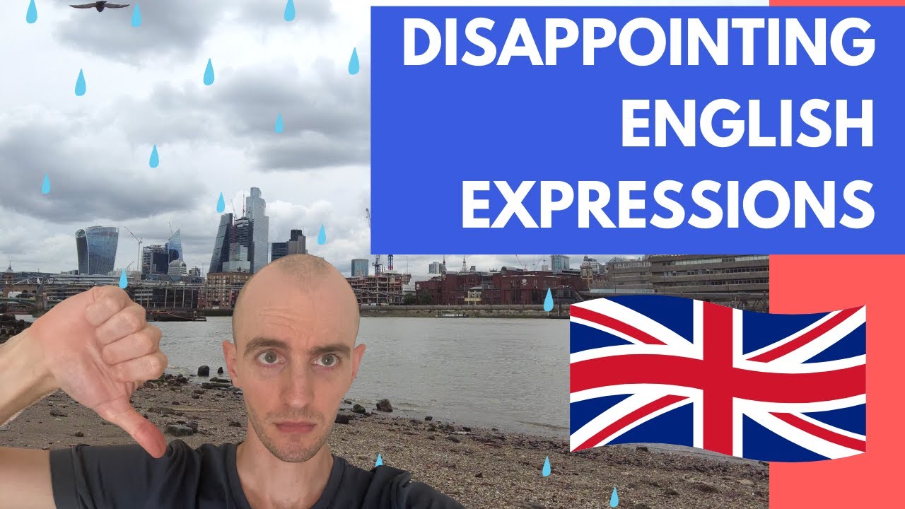 Better Ways To Say I Am Disappointed In English YouTube