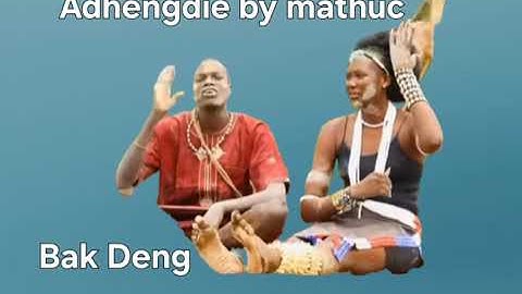 ADHENGDIE BY MATHUC BAK DENG 