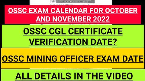 OSSC CGL Certificate Verification | OSSC Junior Mining Officer Exam Date | Cg Odia