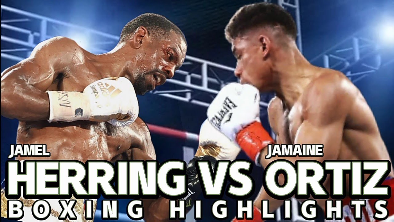 JAMEL HERRING VS JAMAINE ORTIZ HIGHLIGHTS / BOXING YouTube