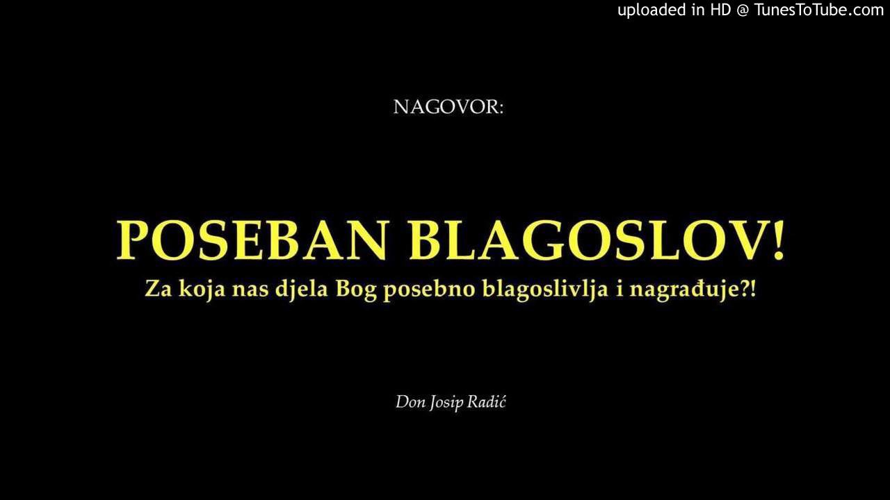 POSEBAN BLAGOSLOV! Za koja nas djela Bog posebno blagoslivlja i nagrađuje?!
