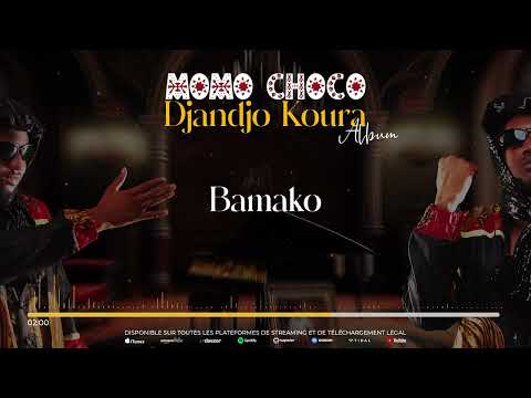 04. MOMO CHOCO - BAMAKO (Audio)