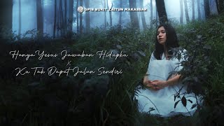 Hanya Yesus Jawaban Hidupku x Ku Tak Dapat Jalan Sendiri