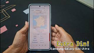 How to Dim Screen Even More (Extra Dim) on Samsung Galaxy S26 Ultra