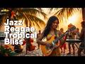 Jazz Reggae Tropical Bliss – Smooth Island Chill Instrumental & Relaxing Vibes | IDRCTX