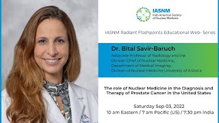 Dr  Bital Savir Baruch: The Role of Nuclear Medicine in the Diagnosis and Therapy of Prostate Cancer