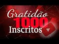 FINALMENTE 1000 INSCRITOS NO YOUTUBE. como cresce seu canal no YouTube??