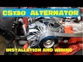 CS130 Alternator install & wiring