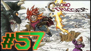 CHRONO TRIGGER ,, WALKTHROUGH ,, PART 57