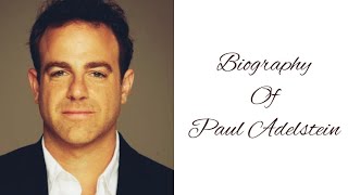 Who is Paul Adelstein? Details