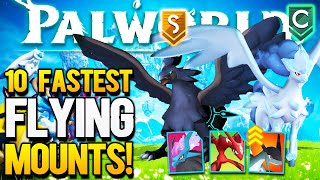 PALWORLD  I Tested All The BEST Flying Mounts So You Don't Have To...(Palworld Fastest Flying Pal)