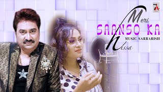 Meri Saason Ka Har Hissa | Kumar Sanu Latest Song 2023 | Official Video | Hindi Song | Song | Making