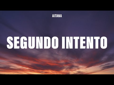 Aitana SEGUNDO INTENTO Letra/Lyrics