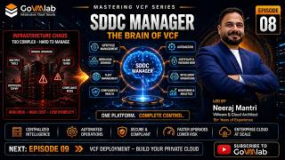 SDDC Manager : The Brain behind VCF Explained | Mastering VCF Series | Ep. No.8 | GoVMlab
