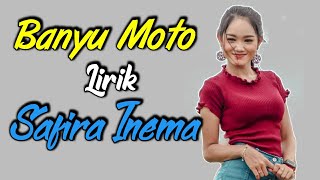 Safira Inema - Dj paling santuy Banyu Moto (lirik)